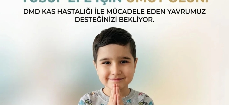 dmd-kas-hastasi-minik-yusuf-efe-yasamak-icin-destek-bekliyor-83023-dE7wgB