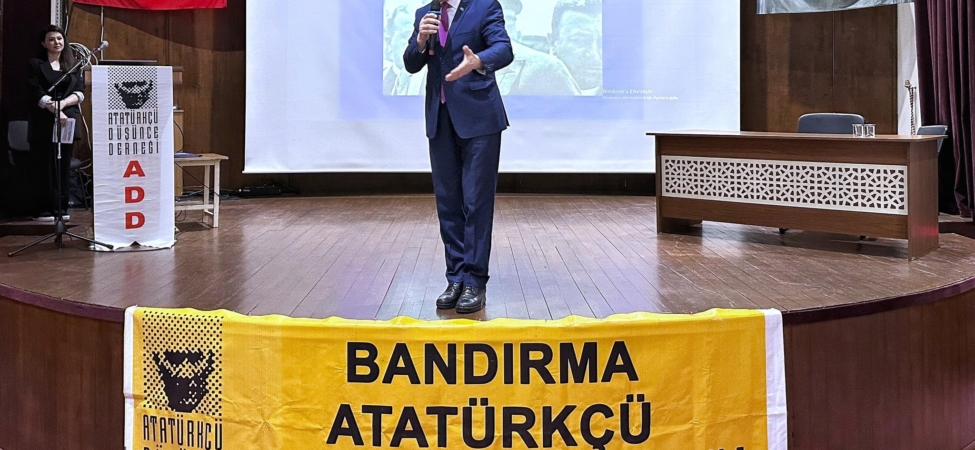 Bandırma'da Atatürk ve Cumhuriyet Paneli Düzenlendi