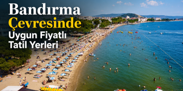 bandirma-tatil-yerleri