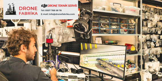 DJI Servis Seçerken Nelere Dikkat Edilmeli? Drone Fabrika Teknik Çözümleri